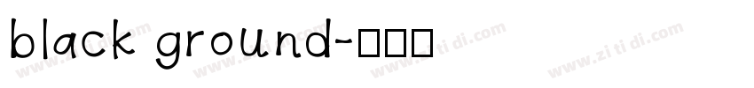 black ground字体转换